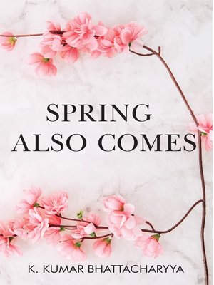 cover image of Spring Also Comes